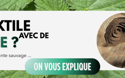 L’ortie dans une nouvelle filière textile